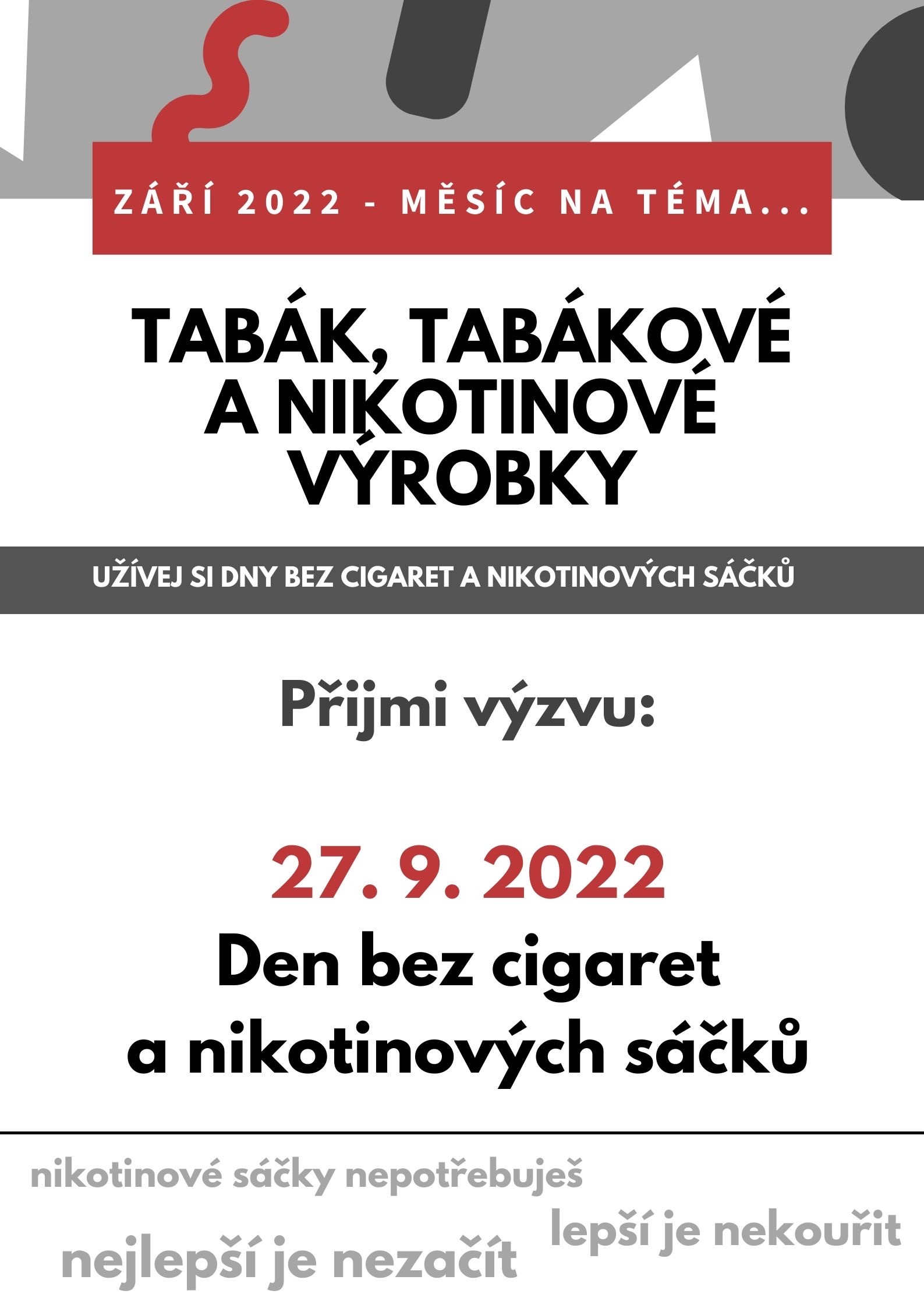 c5b7ffb94640d5bb49d731b0030d53459caaf78b - Den bez cigaret a nikotinových sáčků - 27. 9. 2022