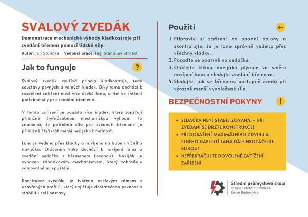 svalovy zvedak - Výstupy / Outputs